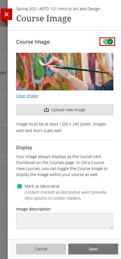 once you have uploaded your image, click the toggle in the upper right corner to enable as the course banner